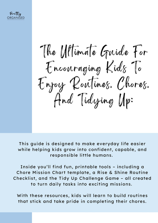 The Ultimate Guide For Encouraging Kids To Enjoy Routines, Chores, And Tidying Up