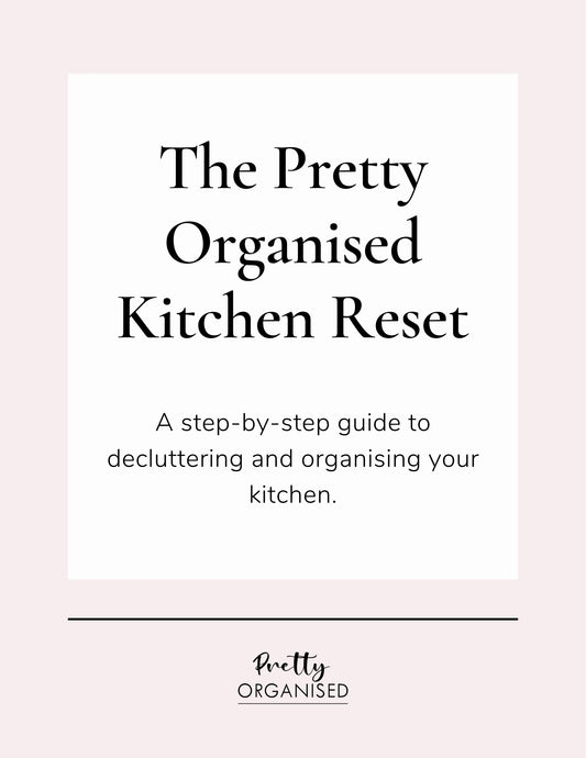 The Pretty Organised Kitchen Reset
