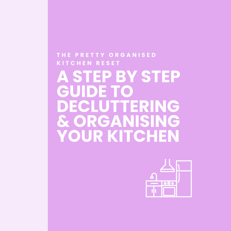 The Pretty Organised Kitchen Reset